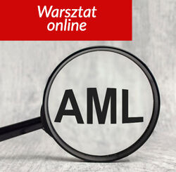 Aktualne wyzwania w zakresie AML