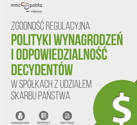 Zgodność regulacyjna polityki wynagrodzeń i odpowiedzialność decydentów w spółkach z udziałem Skarbu Państwa