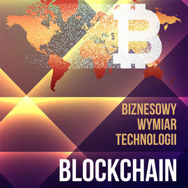 Biznesowy wymiar technologii blockchain