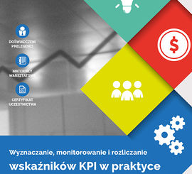 Wyznaczanie, monitorowanie i rozliczanie wskaźników KPI w praktyce