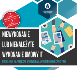 Niewykonanie lub nienależyte wykonanie umowy IT – problemy, największe wyzwania i aktualne orzecznictwo